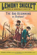 The Bad Beginning: Or, Orphans! (A Series of Unfortunate Events, Book 1)