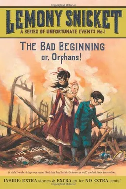 The Bad Beginning: Or, Orphans! (A Series of Unfortunate Events, Book 1)