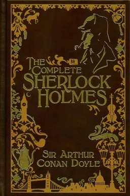 The Complete Sherlock Holmes [Leatherbound]