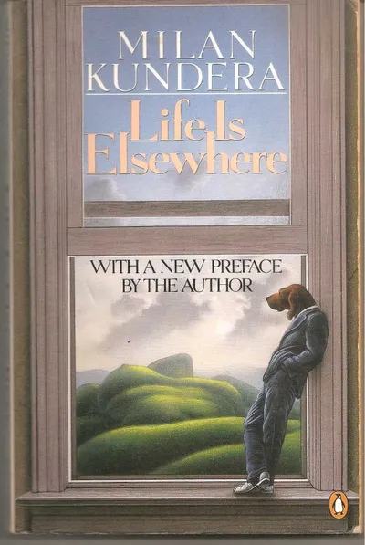LIFE IS ELSEWHERE