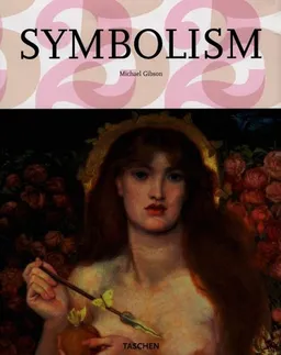 Symbolism (Big Art S.) <g:plusone href="http://www.buecher-nach-isbn.info/3-8228/3822850322-Symbolism-Big-Art-S.-Michael-Gibson-3-8228-5032-2.html" count="false"></g:plusone>