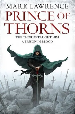 Prince of Thorns <g:plusone href="http://www.books-by-isbn.com/0-00/0007423292-Prince-of-Thorns-Mark-Lawrence-0-00-742329-2.html" count="false"></g:plusone>