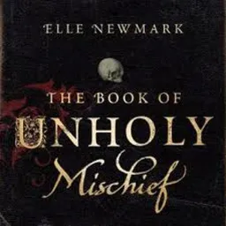 The Book Of Unholy Mischief