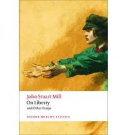 On Liberty and Other Essays 