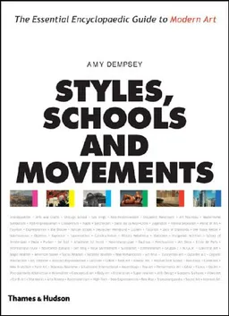 Styles, Schools and Movements: The Essential Encyclopaedic Guide to Modern Art <g:plusone href="http://www.books-by-isbn.com/0-500/0500283761-Styles-Schools-and-Movements-The-Essential-Encyclopaedic-Guide-to-Modern-Art-0-500-28376-1.html" count="fals