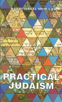 עטיפת הספר Practical Judaism <g:plusone href="http://www.books-by-isbn.com/965-7141/9657141478-Practical-Judaism-Rabbi-Israel-Meir-Lau-965-7141-47-8.html" count="false"></g:plusone> מאת 