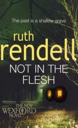 Not in the flesh