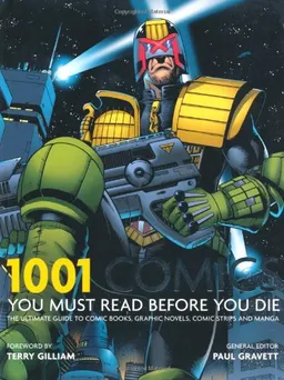עטיפת 1001 Comic Books: You Must Read Before You Die <g:plusone href="http://www.books-by-isbn.com/1-84403/1844036987-1001-Comic-Books-You-Must-Read-Before-You-Die-1-84403-698-7.html" count="false"></g:plusone>