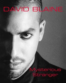 Mysterious Stranger <g:plusone href="http://www.books-by-isbn.com/0-7522/0752219898-Mysterious-Stranger-David-Blaine-0-7522-1989-8.html" count="false"></g:plusone>