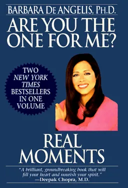 Are You the One for Me/Real Moments: Real Moments <g:plusone href="http://www.books-by-isbn.com/1-56731/1567312411-Are-You-the-One-for-Me-Real-Moments-Real-Moments-1-56731-241-1.html" count="false"></g:plusone>