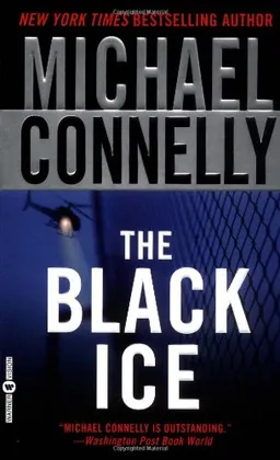 The Black Ice (Harry Bosch) <g:plusone href="http://www.books-by-isbn.com/0-446/0446613444-The-Black-Ice-Michael-Connelly-0-446-61344-4.html" count="false"></g:plusone>