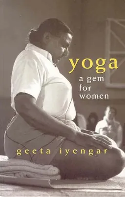 Yoga: A Gem for Women <g:plusone href="http://www.books-by-isbn.com/0-931454/0931454980-Yoga-A-Gem-for-Women-Geeta-S.-Iyengar-0-931454-98-0.html" count="false"></g:plusone>