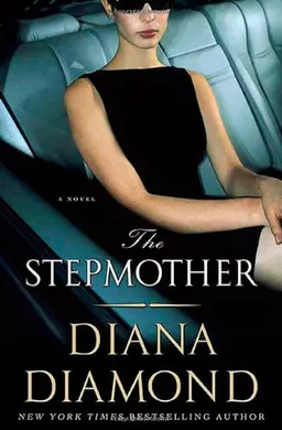 The Stepmother: A Novel <g:plusone href="http://www.books-by-isbn.com/0-312/0312939442-The-Stepmother-A-Novel-Diana-Diamond-0-312-93944-2.html" count="false"></g:plusone>
