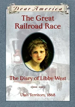 The Great Railroad Race: the Diary of Libby West, Utah Territory 1868 (Dear America Series) <g:plusone href="http://www.books-by-isbn.com/0-590/059010991X-The-Great-Railroad-Race-the-Diary-of-Libby-West-0-590-10991-X.html" count="false"></g:plusone>