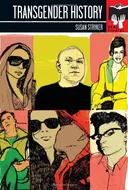 Transgender History (Seal Studies) <g:plusone href="http://www.books-by-isbn.com/1-58005/158005224X-Transgender-History-Seal-Studies-Susan-Stryker-1-58005-224-X.html" count="false"></g:plusone>