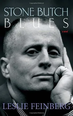 Stone Butch Blues: A Novel <g:plusone href="http://www.books-by-isbn.com/1-55583/1555838537-Stone-Butch-Blues-A-Novel-Leslie-Feinberg-1-55583-853-7.html" count="false"></g:plusone>