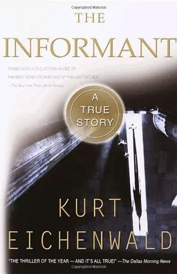 The Informant <g:plusone href="http://www.books-by-isbn.com/0-7679/0767903277-The-Informant-A-True-Story-Kurt-Eichenwald-0-7679-0327-7.html" count="false"></g:plusone>
