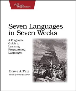Seven Languages in Seven Weeks: A Pragmatic Guide to Learning Programming Languages (Pragmatic Programmers) <g:plusone href="http://www.books-by-isbn.com/1-934356/193435659X-Seven-Languages-in-Seven-Weeks-A-Pragmatic-Guide-to-Learning-Programming-Lan