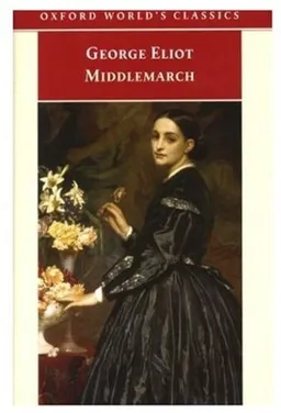 עטיפת הספר Middlemarch (Oxford World's Classics) <g:plusone href="http://www.books-by-isbn.com/0-19/0192834029-Middlemarch-Oxford-World-s-Classics-George-Eliot-0-19-283402-9.html" count="false"></g:plusone> מאת George Eliot