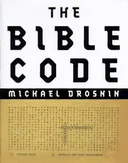 The Bible Code <g:plusone href="http://www.books-by-isbn.com/0-684/0684810794-The-BIBLE-CODE-Michael-Drosnin-0-684-81079-4.html" count="false"></g:plusone>