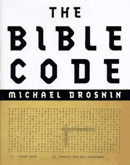The Bible Code <g:plusone href="http://www.books-by-isbn.com/0-684/0684810794-The-BIBLE-CODE-Michael-Drosnin-0-684-81079-4.html" count="false"></g:plusone>