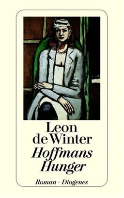 Hoffmans Hunger <g:plusone href="http://www.buecher-nach-isbn.info/3-257/3257228317-Hoffmans-Hunger-Leon-de-Winter-3-257-22831-7.html" count="false"></g:plusone>