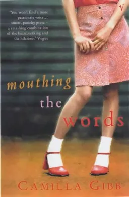 Mouthing The Words <g:plusone href="http://www.books-by-isbn.com/0-09/0099286580-Mouthing-the-Words-Camilla-Gibb-0-09-928658-0.html" count="false"></g:plusone>