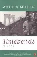 עטיפת הספר Timebends: A Life <g:plusone href="http://www.books-by-isbn.com/0-8021/0802100155-Timebends-A-Life-Arthur-Miller-0-8021-0015-5.html" count="false"></g:plusone> מאת Arthur Miller