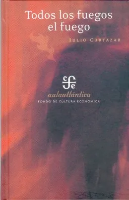עטיפת הספר Todos los fuegos, el fuego (Aula Atlantica) <g:plusone href="http://www.books-by-isbn.com/968-16/9681675940-Todos-los-fuegos-el-fuego-Aula-Atlantica-Spanish-Edition-968-16-7594-0.html" count="false"></g:plusone> מאת Julio Cortazar