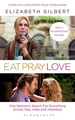 Eat, Pray, Love: Film Tie-In Edition: One Woman's Search for Everything Across Italy, India &amp; Indonesia <g:plusone href="http://www.books-by-isbn.com/1-4088/1408810107-Eat-Pray-Love-Film-Tie-In-Edition-One-Woman-s-Search-for-Everything-Across-Ita