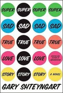 Super Sad True Love Story
