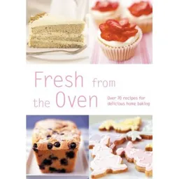 Fresh from the Oven