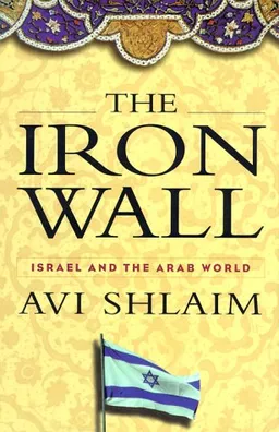 The Iron Wall: Israel and the Arab World <g:plusone href="http://www.books-by-isbn.com/0-393/0393048160-The-Iron-Wall-Israel-and-the-Arab-World-0-393-04816-0.html" count="false"></g:plusone>