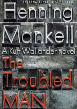 עטיפת הספר The Troubled Man מאת Henning Mankell