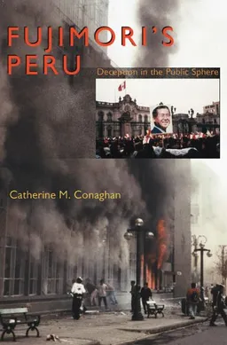 Fujimori's Peru: Deception In The Public Sphere (Pitt Latin American Studies) <g:plusone href="http://www.books-by-isbn.com/0-8229/0822942593-Fujimoris-Peru-Deception-In-The-Public-Sphere-Pitt-Latin-American-Studies-0-8229-4259-3.html" count="false">
