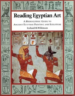 Reading Egyptian Art: A Hieroglyphic Guide to Ancient Egyptian Painting and Sculpture <g:plusone href="http://www.books-by-isbn.com/0-500/0500277516-Reading-Egyptian-Art-A-Hieroglyphic-Guide-to-Ancient-Egyptian-Painting-and-Sculpture-0-500-27751-6.ht