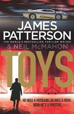 עטיפת הספר Toys <g:plusone href="http://www.books-by-isbn.com/0-09/0099550075-Toys-James-Patterson-0-09-955007-5.html" count="false"></g:plusone> מאת James Patterson