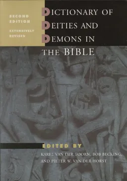 Dictionary of Deities and Demons in the Bible (Ddd) <g:plusone href="http://www.books-by-isbn.com/90-04/9004111190-Dictionary-of-Deities-and-Demons-in-the-Bible-Ddd-90-04-11119-0.html" count="false"></g:plusone>