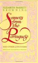 Sonnets from the Portuguese <g:plusone href="http://www.books-by-isbn.com/0-385/0385416180-Sonnets-from-the-Portuguese-Elizabeth-Barrett-Browning-0-385-41618-0.html" count="false"></g:plusone>