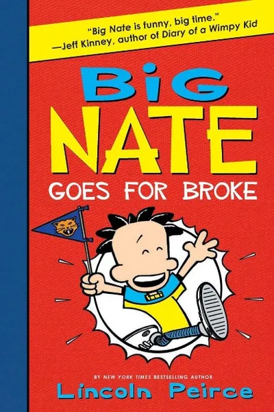 BIG NATE GOES FOR BROKE
