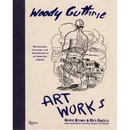 Woody Guthrie Artworks