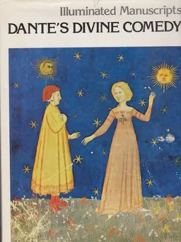 Dante's Divine Comedy : Illuminated Manusc<x>ripts