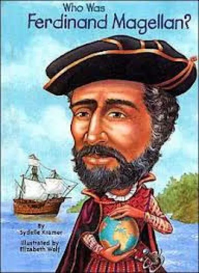WHO WAS FERDINAND MAGELLAN?