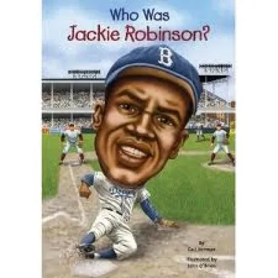 WHO WAS JACKIE ROBINSON?