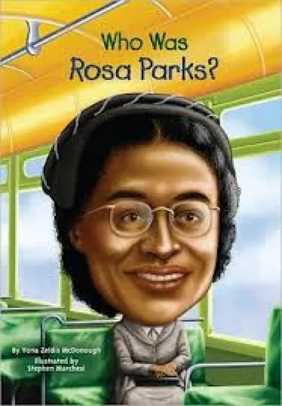 WHO WAS ROSA PARKS?