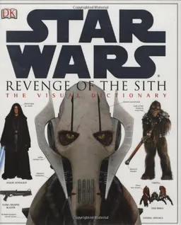 The Visual Dictionary of Star Wars, Episode III - Revenge of the Sith <g:plusone href="http://www.books-by-isbn.com/0-7566/0756611288-The-Visual-Dictionary-Star-Wars-Episode-III-Revenge-of-the-Sith-0-7566-1128-8.html" count="false"></g:plusone>