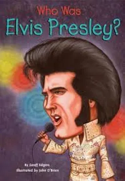 Who Was Elvis Presley