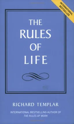 The Rules of Life: A Personal Code for Living a Better, Happier, More Successful Kind of Life (The Rules Series) <g:plusone href="http://www.books-by-isbn.com/0-273/027370625X-Rules-of-Life-A-Definitive-Code-for-Living-a-Better-Happier-More-Successfu