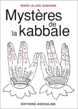 Mystères de la kabbale <g:plusone href="http://www.books-by-isbn.com/2-84323/2843231310-Mysteres-de-la-kabbale-Marc-Alain-Ouaknin-2-84323-131-0.html" count="false"></g:plusone>
