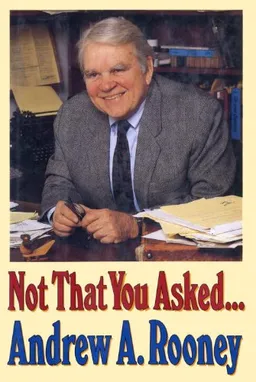 Not That You Asked... <g:plusone href="http://www.books-by-isbn.com/0-394/0394578376-Not-That-You-Asked...-ANDY-ROONEY-0-394-57837-6.html" count="false"></g:plusone>